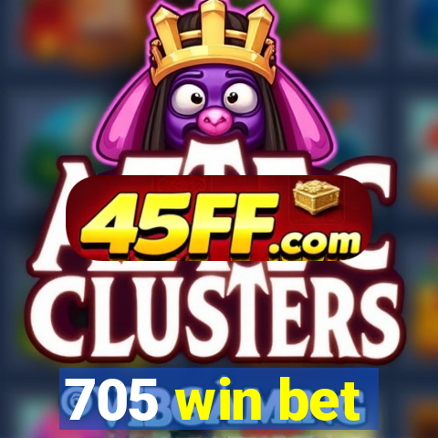 705 win bet